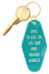 Retro Motel Style Keychain - "Dare To Live The Life"